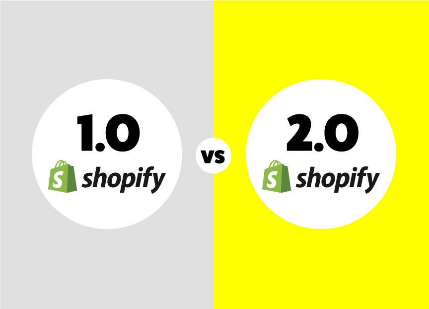 1.0 vs 2.0 Shopify Graphic